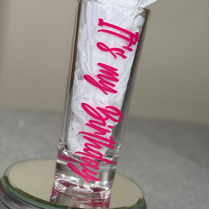 It's My Birthday Shot Glass