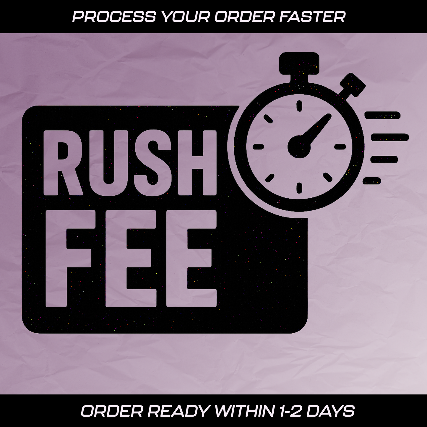 Rush Fee